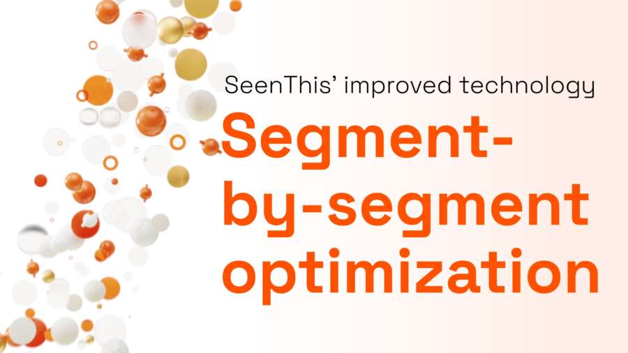 SeenThis launches ground-breaking segment-by-segment optimization technology for display advertising
