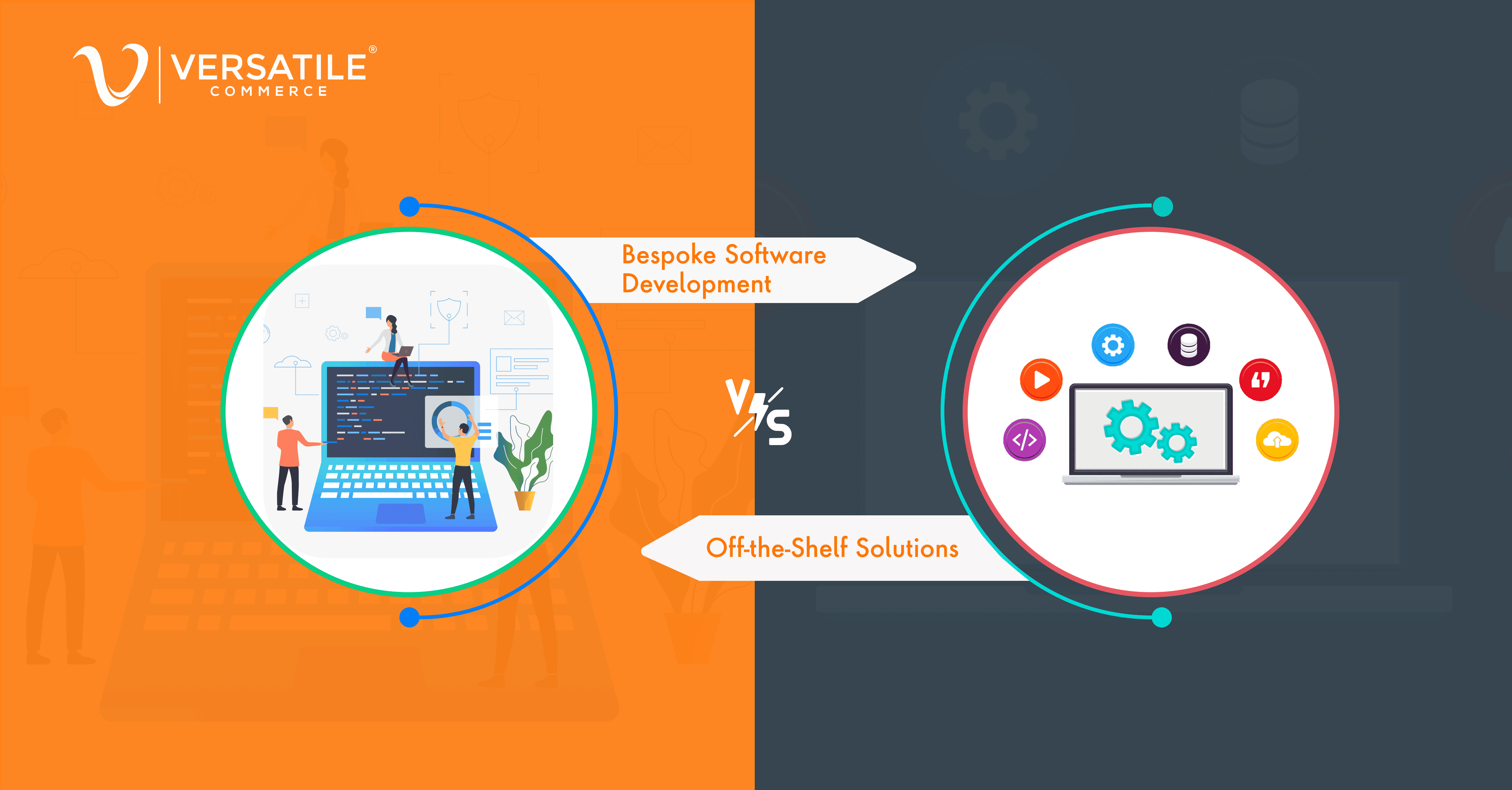 Bespoke Software Development vs. Off-the-Shelf