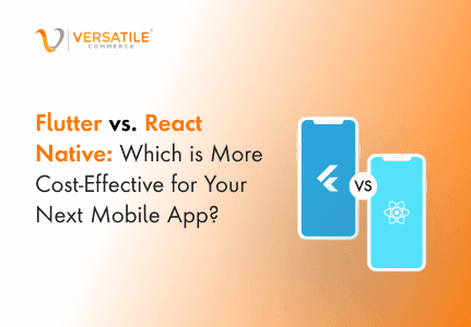 Flutter vs. React Native: Which is More Cost-Effective for Your Next App?