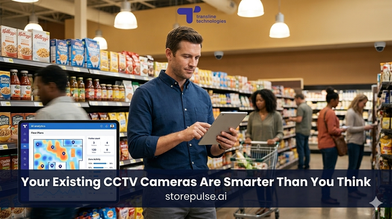 Your Existing CCTV Cameras Are Smarter Than You Think