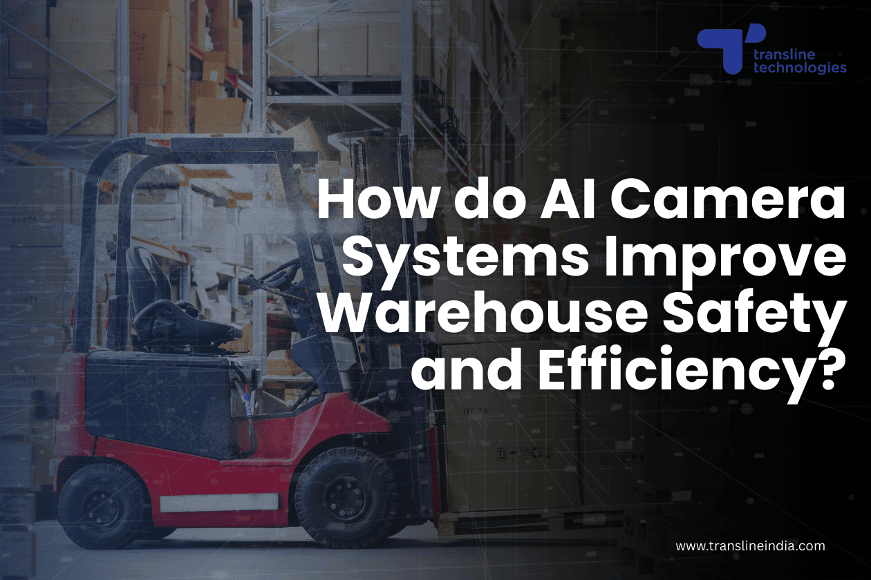 How do AI Camera Systems Improve Warehouse Safety and Efficiency?