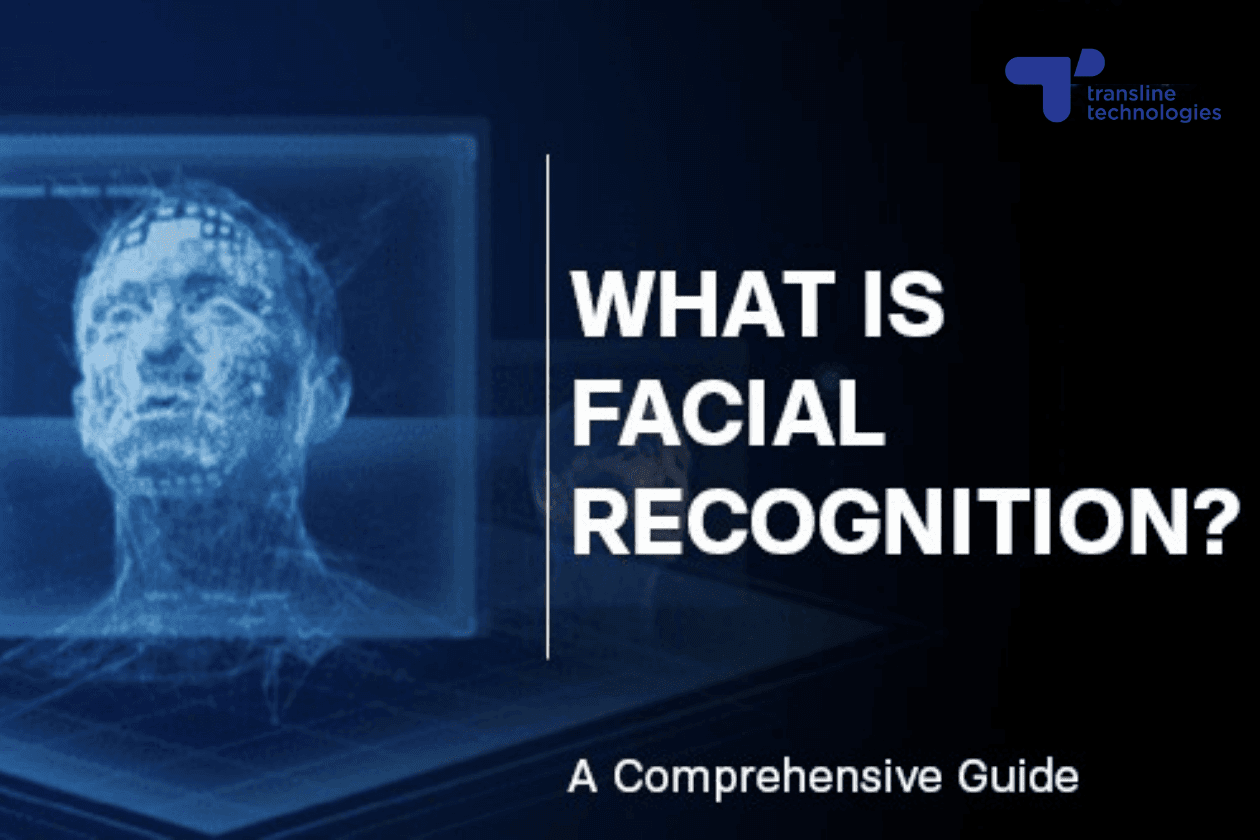 what is facial recognition_comprehensive guide to biometric face recognition thumbnail_transline technologies