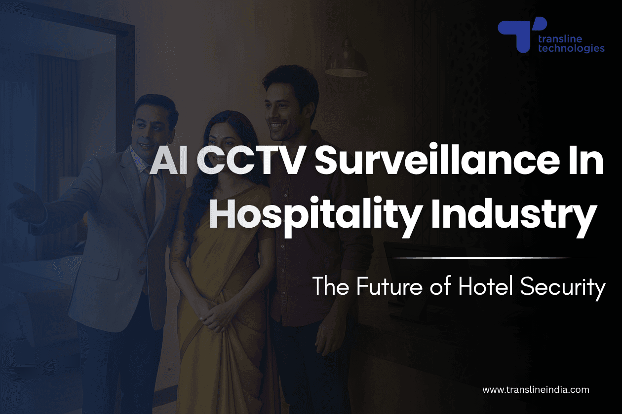 How Is AI CCTV Surveillance Revolutionising Guest Safety In The Hospitality Sector?