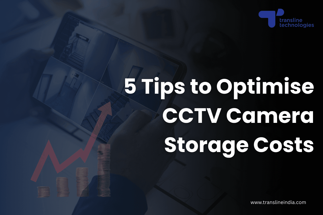 5 Tips to Optimise CCTV Camera Storage Costs