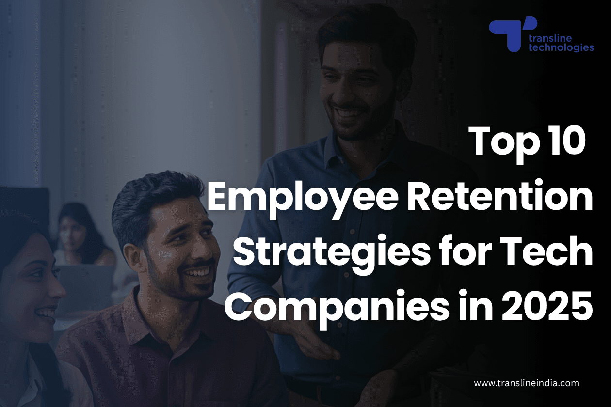 top employee retention strategies for tech it companies in 2025 thumbnail_transline technologies