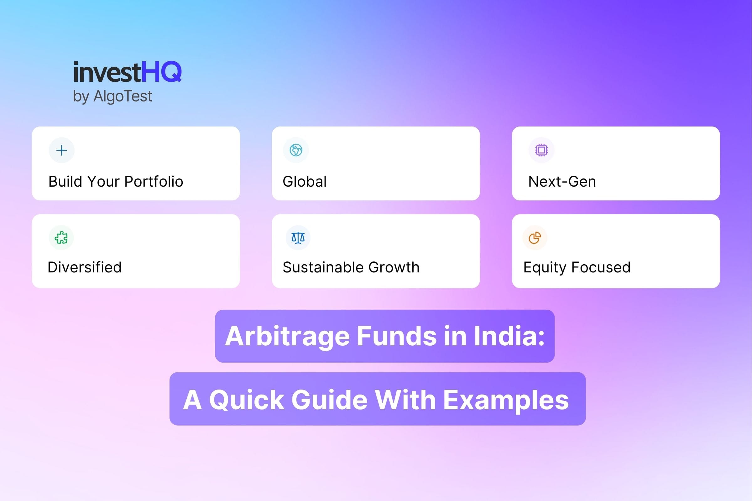 Arbitrage Funds in India: A Quick Guide with Example