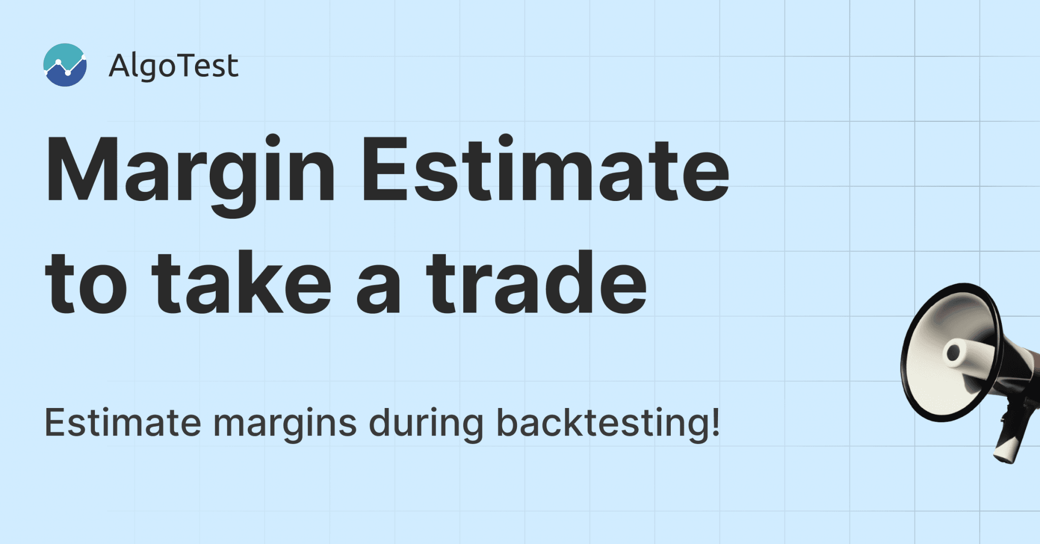 New Feature : Margin Estimate required to take a trade