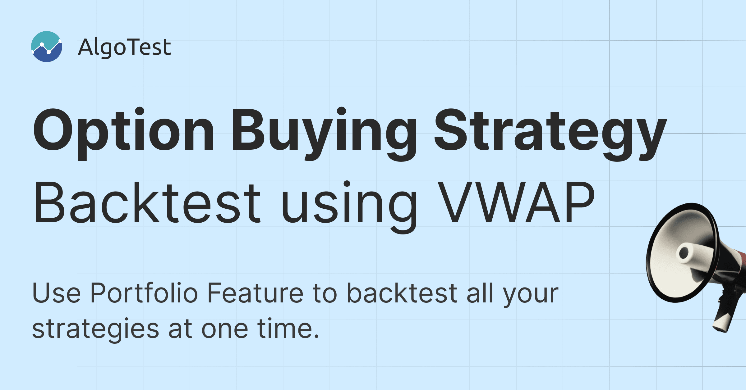 Backtest An Option Buying Strategy Using VWAP