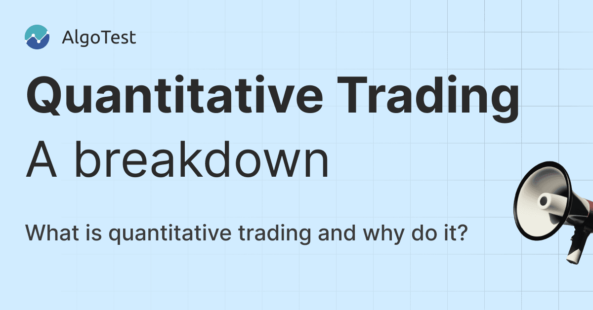 What is Quantitative Trading? Strategies, Examples, and More