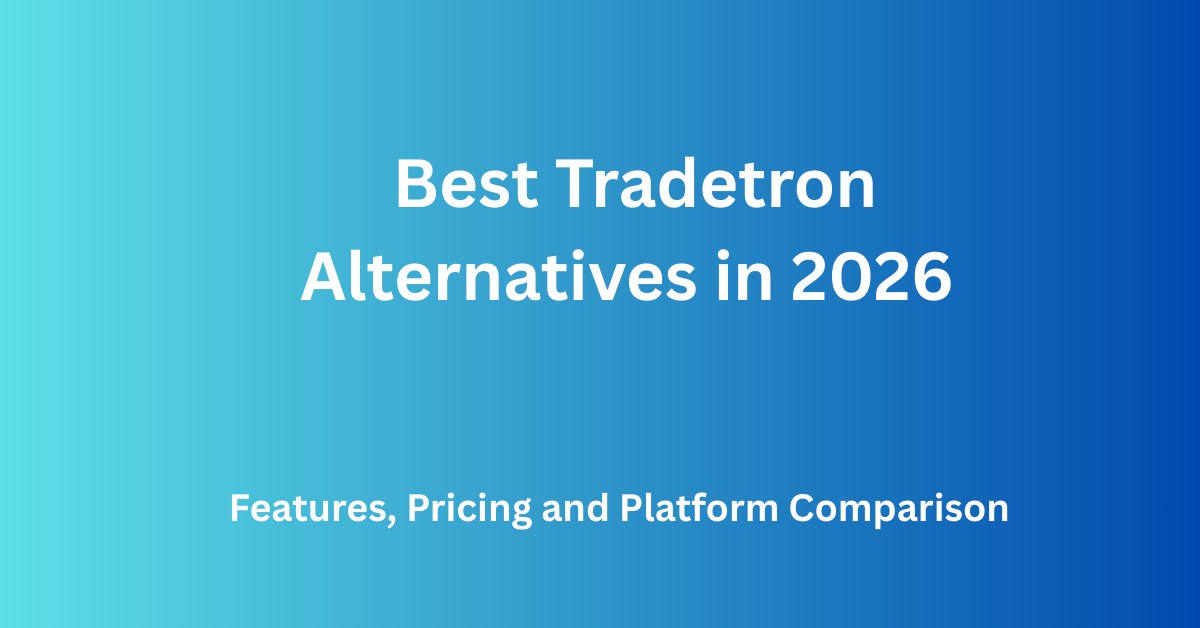 Best Tradetron Alternatives in 2026: Top Algo Trading Platforms (India) Compared