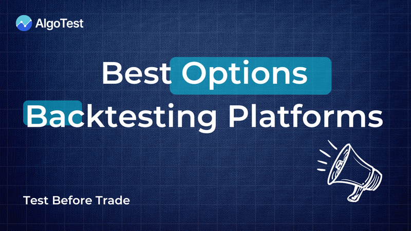 5 Best Options Backtesting Platforms in India (Free & Paid Compared)