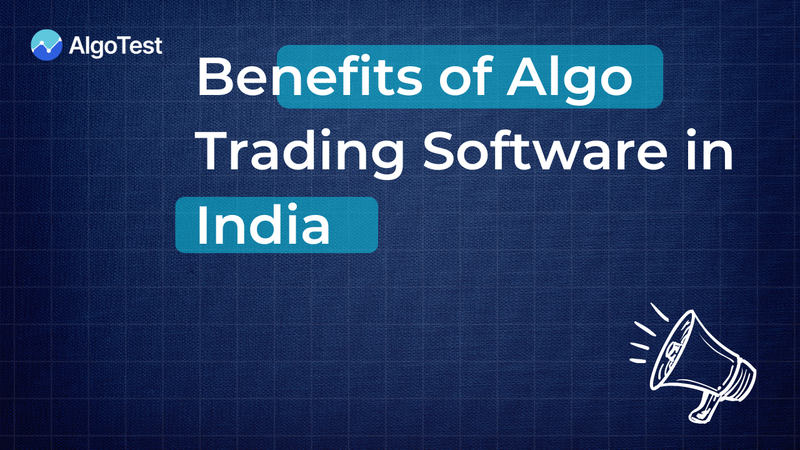 Advantages of Algo Trading Software in India