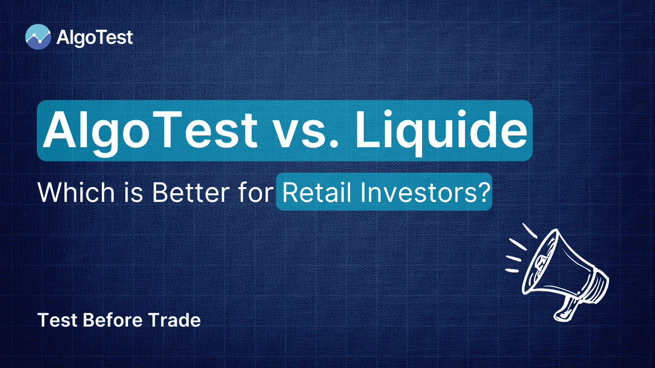AlgoTest vs Liquide: Which is Better for Retail Investors?