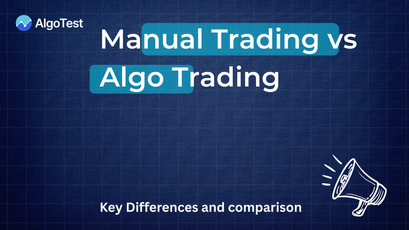 Manual Trading vs Algo Trading in India: Which Is Better for Retail Traders?