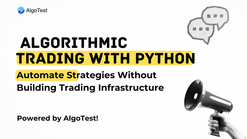 Algorithmic Trading with Python: Automate Strategies Without Building Trading Infrastructure