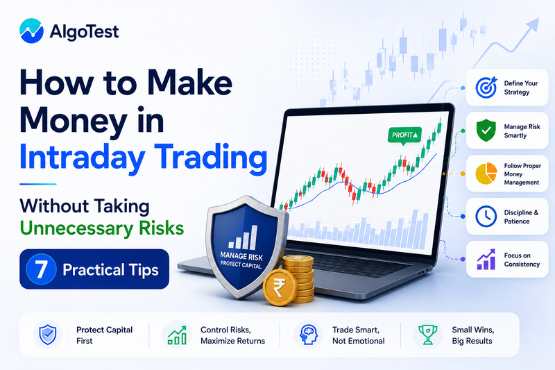 How to Make Money in Intraday Trading Without Taking Unnecessary Risks