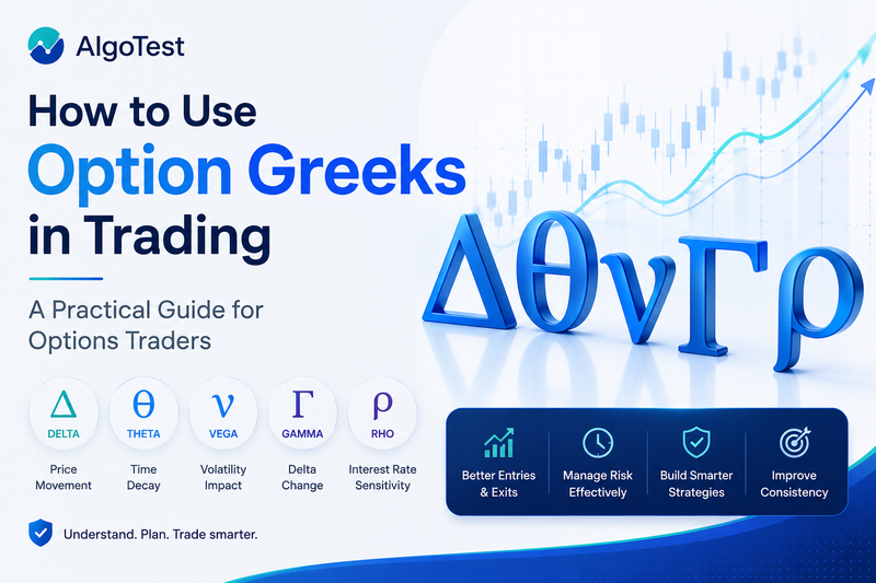 How to Use Option Greeks in Trading: A Practical Guide for Options Traders