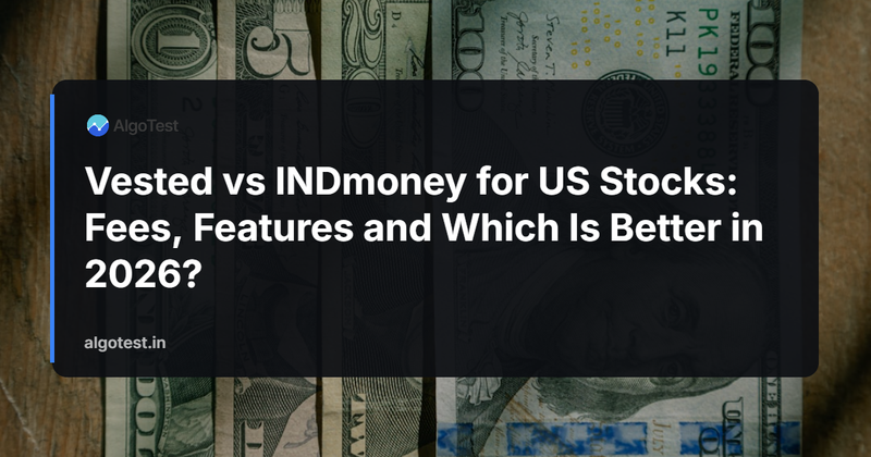 Vested vs INDmoney for US Stocks: Fees and Features Comparison in 2026?