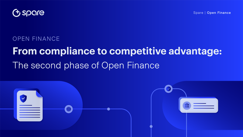 From compliance to competitive advantage: the second phase of Open Finance