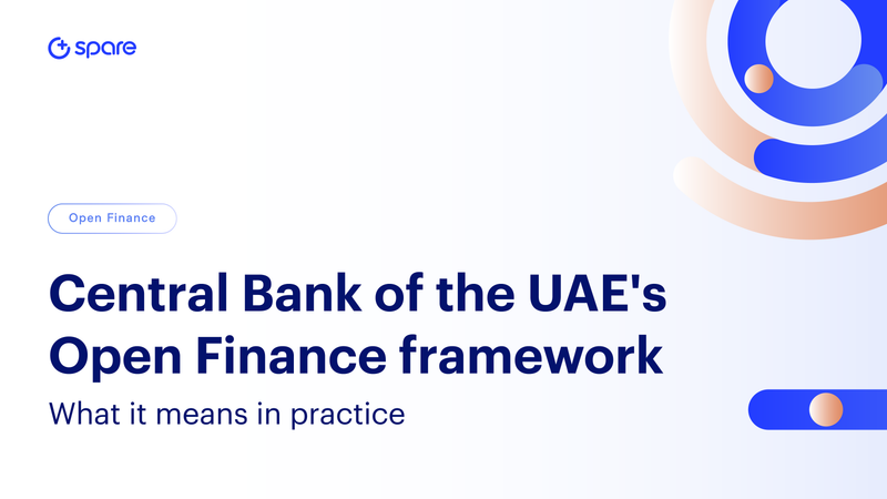 Central Bank of the UAE's Open Finance framework: what it means in practice
