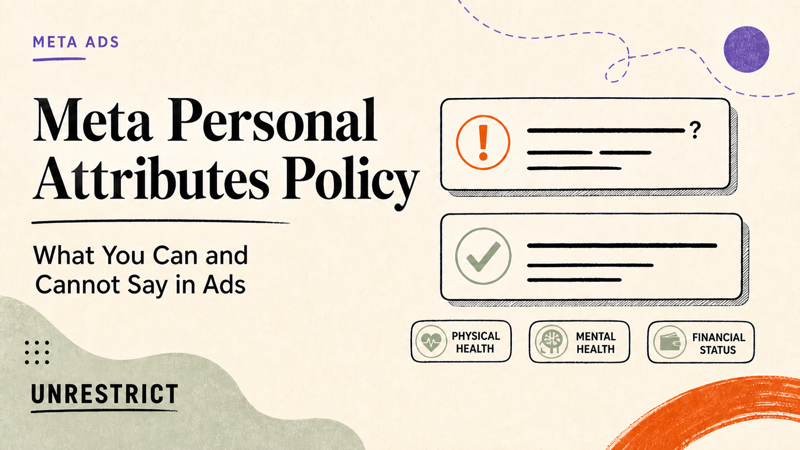 Meta Personal Attributes Policy. What you can and cannot say in Ads Blog Cover Page