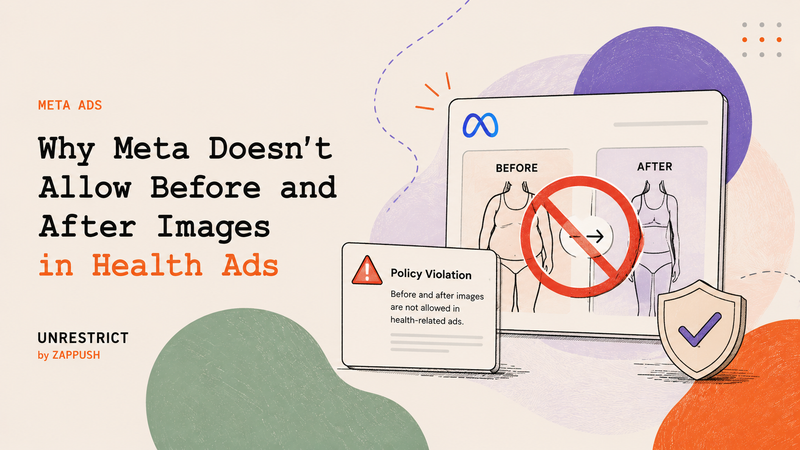 Why Meta Doesn’t Allow Before and After Images in Health Ads