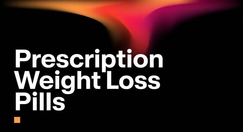 Prescription Weight Loss Pills in the UK: what’s available, and what isn’t