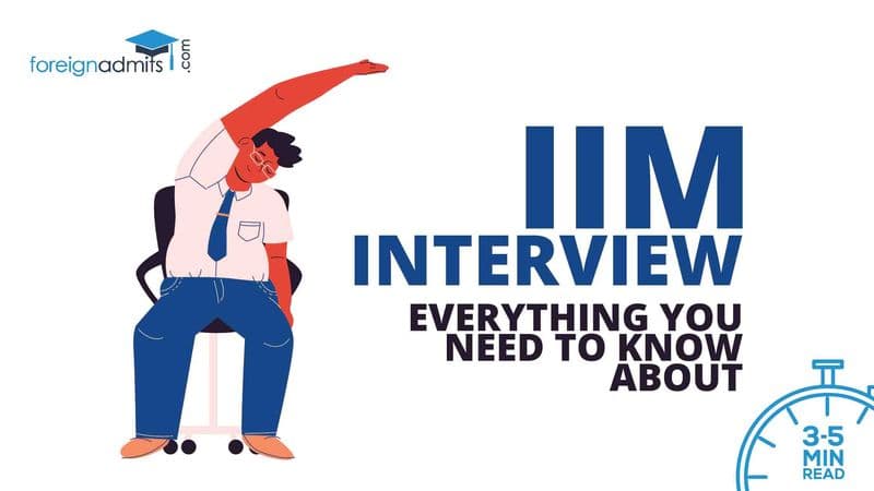 Everything You Need to Know About an IIM Interview