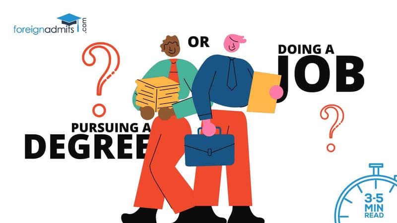 Pursuing a Degree or Doing a Job – Which is Better?