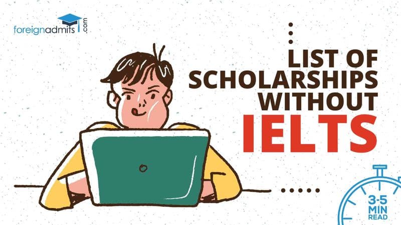 List of Scholarships without IELTS