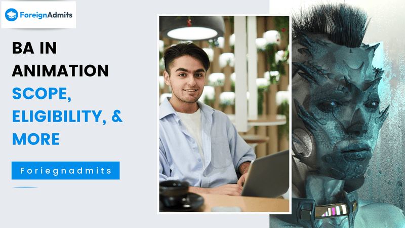 BA in Animation – Scope, Eligibility, & More