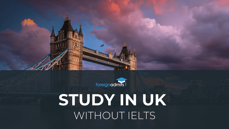Study in UK without IELTS