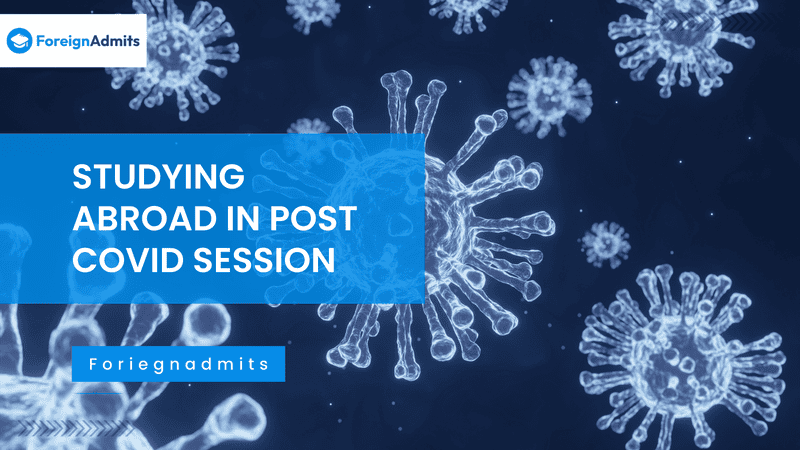 Studying Abroad in Post Covid Session