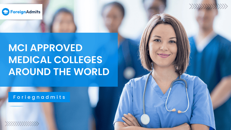 MCI Approved Medical Colleges Around the World
