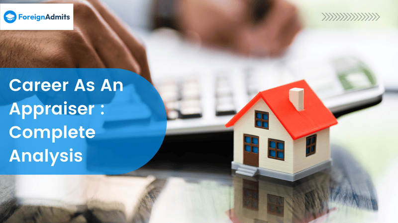 Career As An Appraiser : Complete Analysis