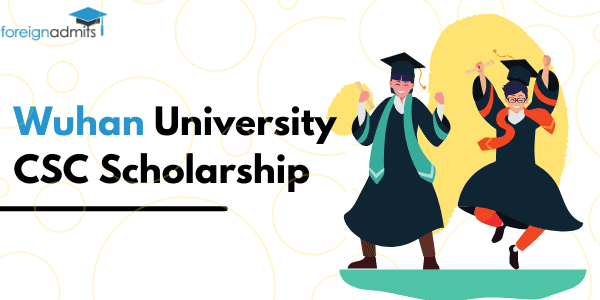 Wuhan University CSC Scholarship