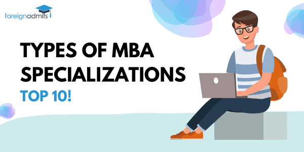 Types Of MBA Specialisations (Top 10)