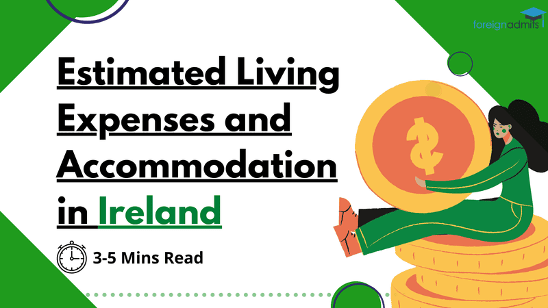 Estimated Living Expenses and Accommodation in Ireland