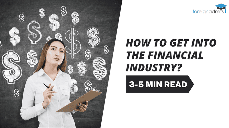 How to get into the financial industry?