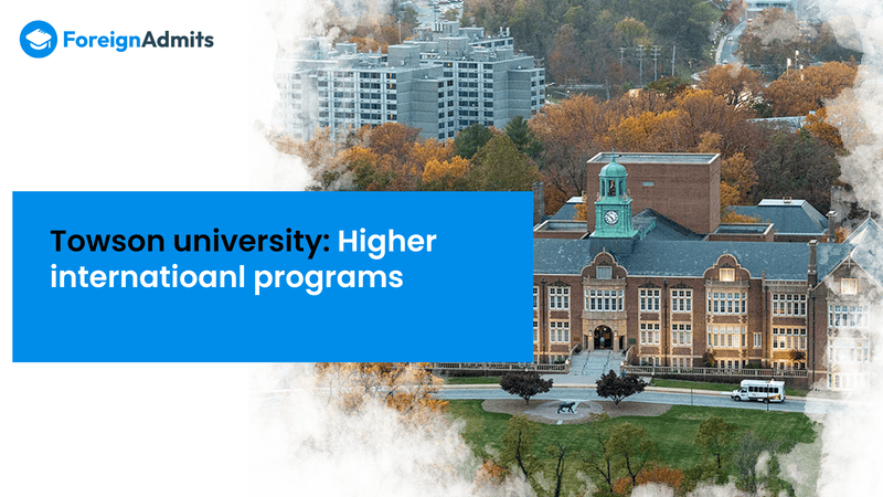 Towson University: Higher International Programs