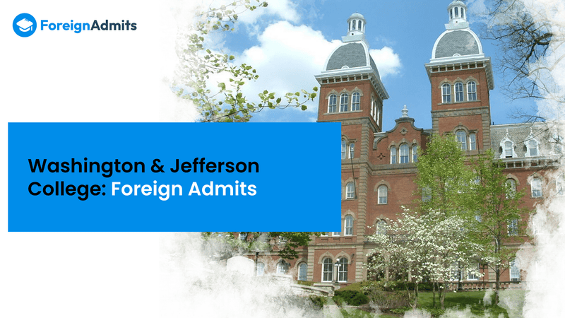 Washington & Jefferson college: Foreign Admits