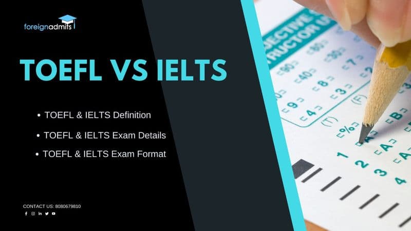 TOEFL vs IELTS – Which test is correct for me?