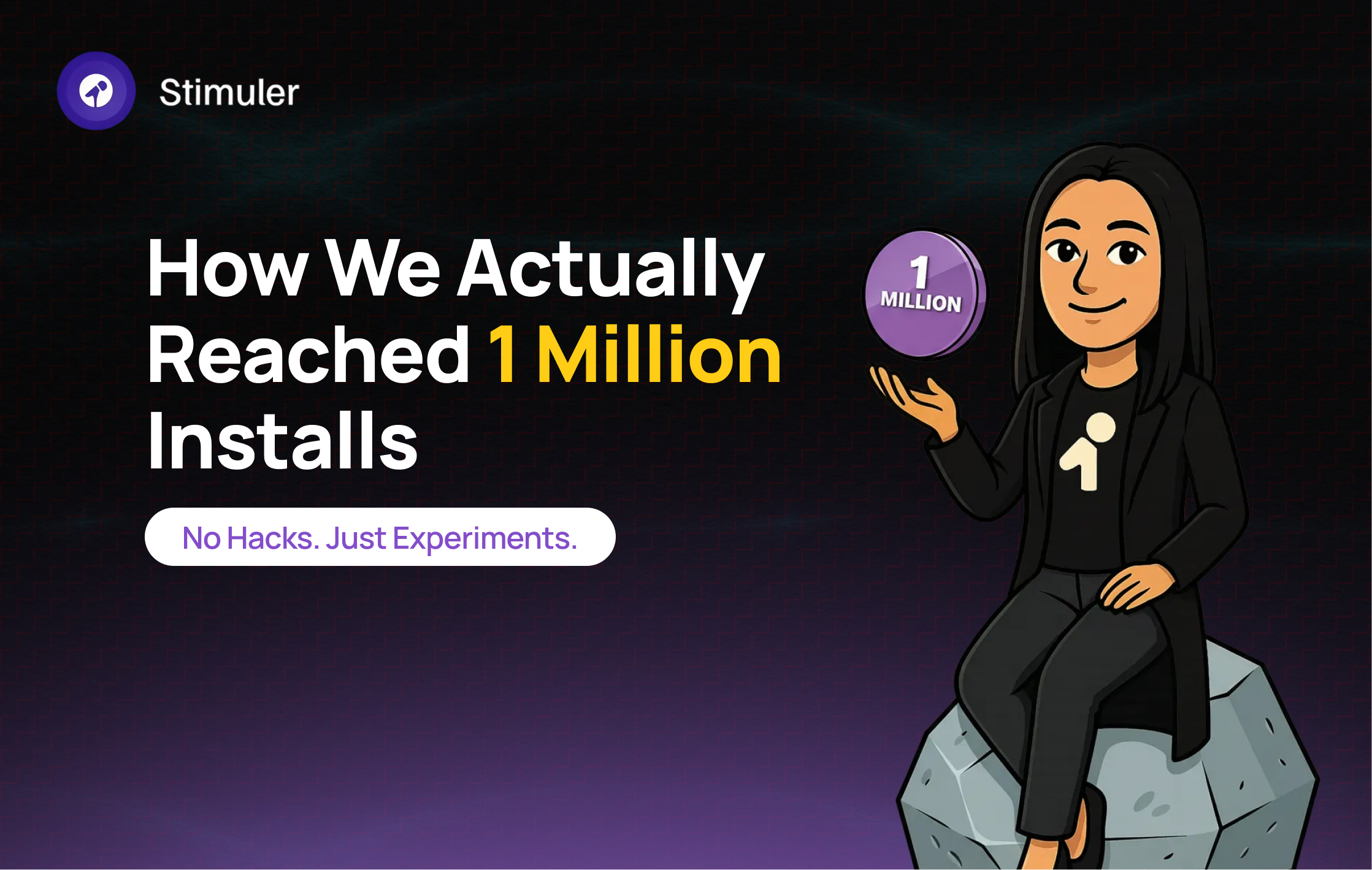 The road to 1st Million Installs — HoW HaRd CaN iT Be??