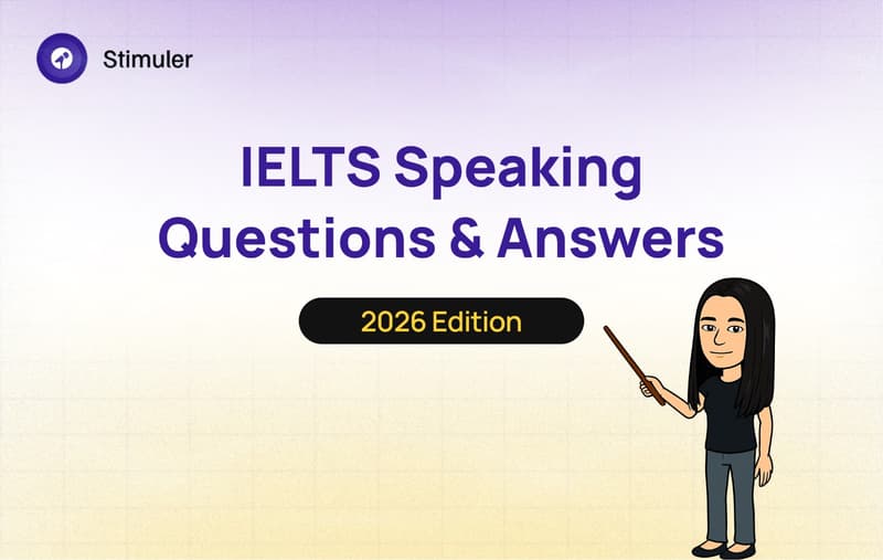 IELTS Speaking Questions with Answers: 2026 Edition Explained