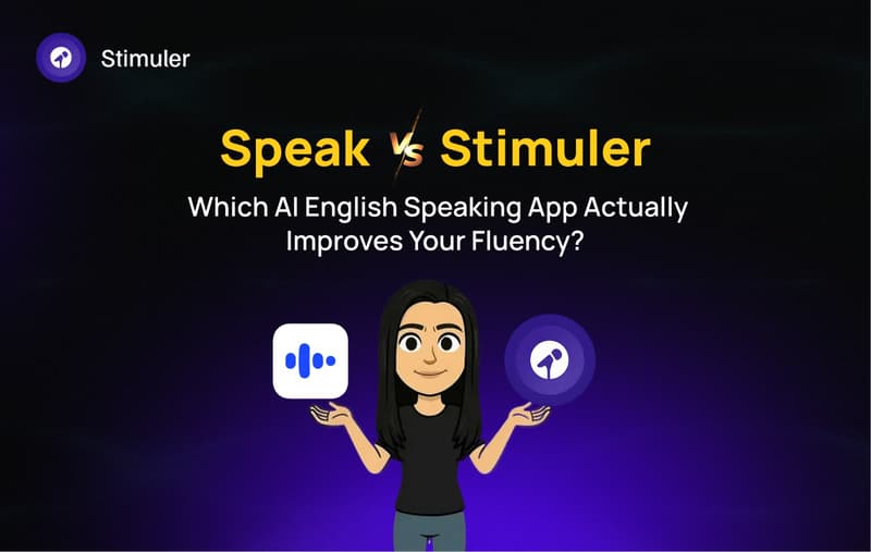 Speak vs Stimuler: Which AI English Speaking App Is Right for You in 2026?
