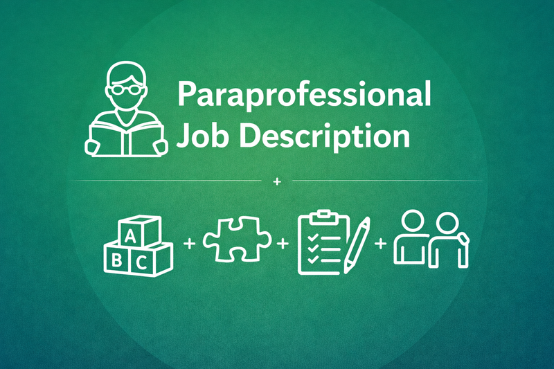 Paraprofessional Job Description (Duties, Skills, Salary & School Guidelines)