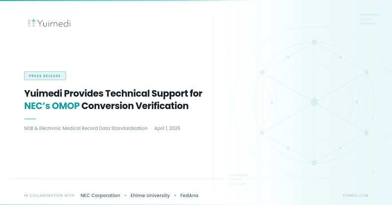 Yuimedi Provides Technical Support for NEC's OMOP Conversion Verification of NDB and Electronic Medical Record Data