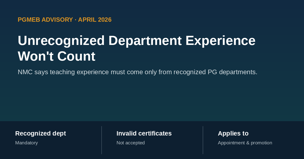 NMC advisory: unrecognized department teaching experience will not count
