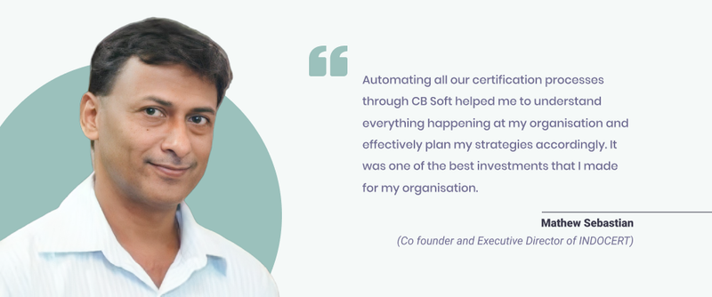 CBSoft customer quote by Mathew Sebastian of INDOCERT